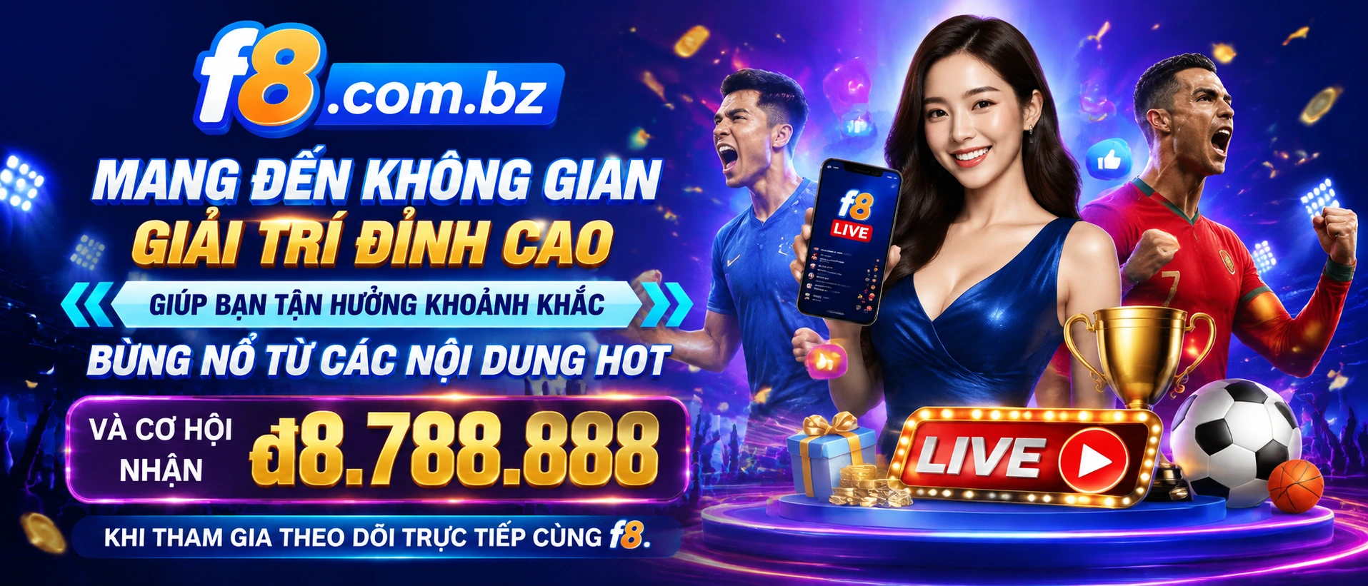 F8 màn hình giải trí trực tuyến trên điện thoại